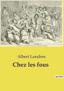 Paperback Chez les fous [French] Book