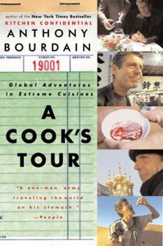 Paperback A Cook's Tour: Global Adventures in Extreme Cuisines Book