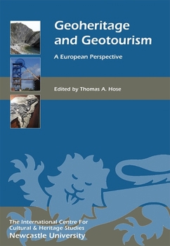 Hardcover Geoheritage and Geotourism: A European Perspective Book