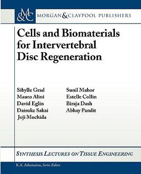 Paperback Cells and Biomaterials for Intervertebral Disc Regeneration Book