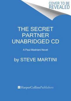 The Secret Partner - Book #15 of the Paul Madriani