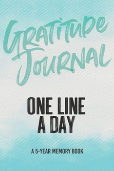 Gratitude Journal | One Line a Day | A 5-Year Memory Book: 5-Year Gratitude Journal for Kids and Teens | 5-Year Diary | Gratitude Notebook for Keepsake Memories and Journaling | Watercolor Pattern