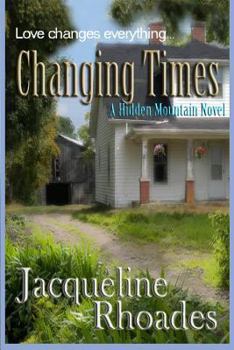 Changing Times - Book #2 of the Hidden Mountain