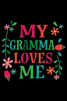 Paperback My Gramma Loves Me Notebook: Blank Lined Notebook Journal for Work, School, Office - 6x9 110 page Book