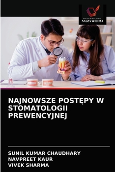 Paperback Najnowsze Post&#280;py W Stomatologii Prewencyjnej [Polish] Book