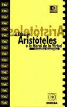 Paperback La etica de Aristoteles/ Aristotle's Ethics (Spanish Edition) [Spanish] Book
