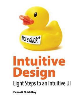 Paperback Intuitive Design: Eight Steps to an Intuitive UI Book