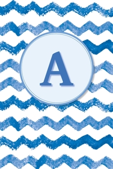 A: Initial Monogram Blank Journal College Rule Lined | 6x9 | Blue Watercolor Stripes (Blue Watercolor Striped Journals)