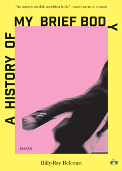 Paperback A History of My Brief Body Book