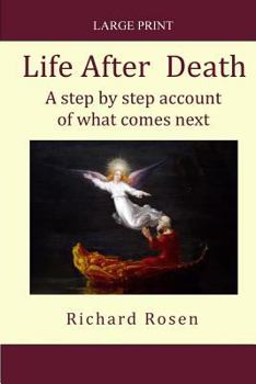 Paperback Life After Death: A step by step account of what comes next [Large Print] Book