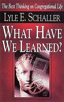 Paperback What Have We Learned? Book