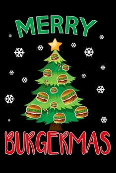 Notizbuch Weihnachten: Skizzenbuch Für Burger Fans I Lustiges Geschenk zur Bescherung I Hamburger Fastfood Buch (German Edition)