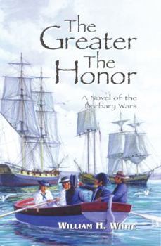 The Greater The Honor - Book #1 of the Oliver Baldwin