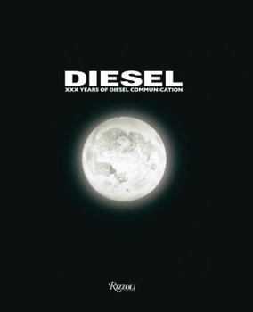 Hardcover Diesel: XXX Years of Diesel Communication [With DVD] Book
