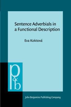 Paperback Sentence Adverbials in a Functional Description (Pragmatics & Beyond) Book