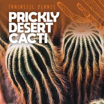 Library Binding Prickly Desert Cacti Book