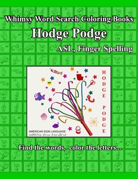 Paperback Whimsy Word Search Coloring Books, Hodge Podge, ASL Book