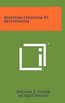 Hardcover Marxism-Leninism Vs. Revisionism Book