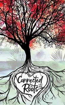 Paperback Connected by Roots Book