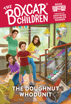 The Doughnut Whodunit - Book #146 of the Boxcar Children