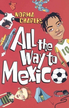 Paperback All the Way to Mexico Book