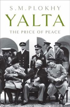 Hardcover Yalta: The Price of Peace Book