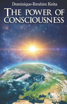 Paperback The Power of Consciousness Book