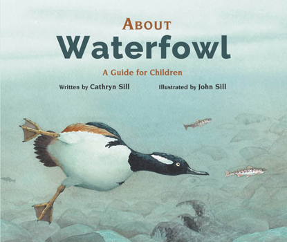Hardcover About Waterfowl: A Guide for Children Book