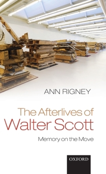 Hardcover Afterlives of Walter Scott: Memory on the Move Book