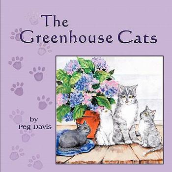 Paperback The Greenhouse Cats Book