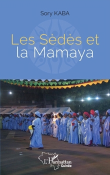 Paperback Les Sèdès et la Mamaya [French] Book