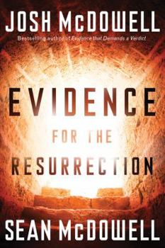Hardcover Evidence for the Resurrection: What It Means for Your Relationship with God Book