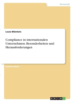 Paperback Compliance in internationalen Unternehmen. Besonderheiten und Herausforderungen [German] Book