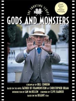 Paperback Gods and Monsters: The Shooting Script (Newmarket Shooting Script) Book
