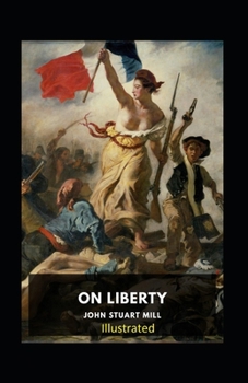 Paperback On Liberty Illustrated Book