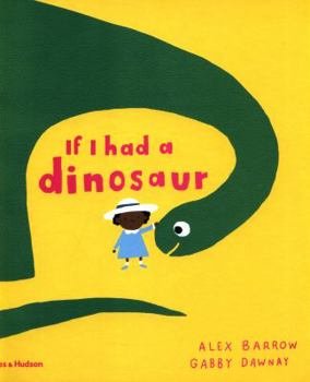 Hardcover If I Had a Dinosaur Book