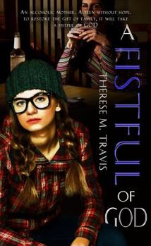 Paperback Fistful of God Book