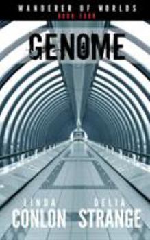 Genome - Book #4 of the Wanderer of Worlds