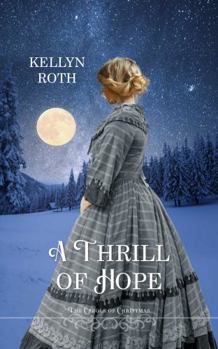A Thrill of Hope - Book #12 of the Carols of Christmas