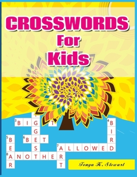 Paperback Crosswords for Kids: Hours of Fun for Ages 7 and Up Book