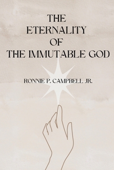 Paperback The Eternality of the Immutable God Book