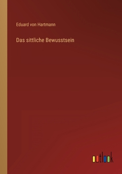 Paperback Das sittliche Bewusstsein [German] Book