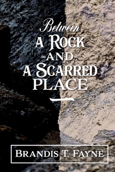 Paperback Between A Rock And A Scarred Place Book