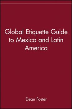 Paperback Global Etiquette Guide to Mexico and Latin America Book