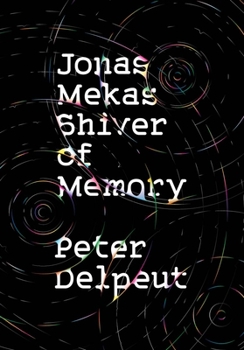 Paperback Jonas Mekas, Shiver of Memory Book