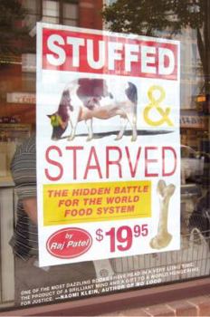 Paperback Stuffed and Starved: The Hidden Battle for the World Food System Book