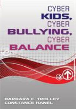 Paperback Cyber Kids, Cyber Bullying, Cyber Balance Book