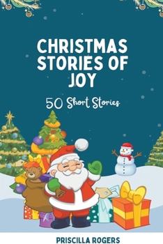Paperback Christmas Stories of Joy - 50 Short Stories Book