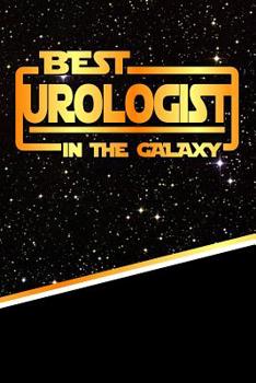 The Best Urologist In The Galaxy: Isometric DOT Paper Notebook book 120 pages 6"x9"