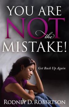 Paperback You Are Not the Mistake! Book